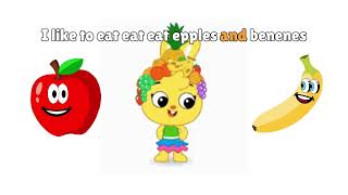 I like to eat eat eat Apple and Bananas  learning Video for Babies with Music and Action [upl. by Atteve]