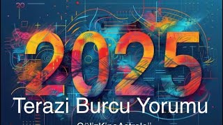 Terazi Burcu ♎️ 2025 Yılı Yorumu Evlilik amp ortaklık için iyi bir yıl [upl. by Wan]