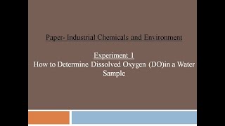 Experiment 1 Determine the amount of dissolved oxygen in given water sample [upl. by Ayhay958]