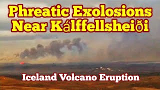 Phreatic Eruption Magma Reacts To Ground Water Ash Iceland Kálffellsheiði Volcano [upl. by Nerw]