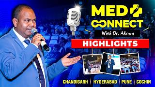 MedConnect Highlights Chandigarh  Hyderabad  Pune  Cochin  Career Guidance with Dr Akram [upl. by Kendra]