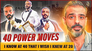 40 Power Moves I Know at 40 That I Wish I Knew at 20 [upl. by Erdnaxela884]