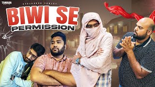 BIWI SE PERMISSION  HYDERABADI COMEDY  DECCAN DROLLZ [upl. by Greggs862]