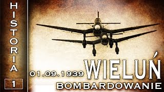 Bombardowanie Wielunia  Historia cz 1 [upl. by Socem]