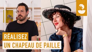 Réalisez un chapeau de paille [upl. by Ayotac]