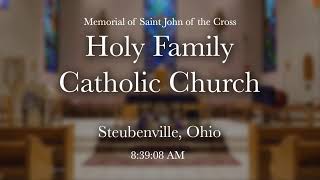 20231214 Mass Memorial of Saint John of the Cross Holy Family Steubenville [upl. by Annitsirhc472]