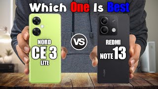 ONEPLUS NORD CE 3 LITE 5G vs XIAOMI REDMI NOTE 13 5G  CHINA VERSION [upl. by Enrique620]