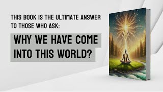 Audiobook  Why We Have Come into this World [upl. by Tnerual]