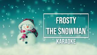 Frosty the Snowman Karaoke [upl. by Perri712]