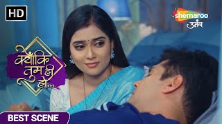 Kab Khatam Hogi Kavya Aur Karan Ki Dooriyaan  Kyunki Tum Hi Ho EP 46 Best Clip  Hindi TV Show [upl. by Imehon]