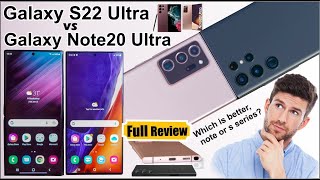 Samsung Galaxy S22 Ultra vs Note 20 Ultra Review Lets find out the differences [upl. by Notnert]