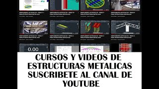 CURSO ADVANCE STEEL ESTRUCTURAS METALICAS Y PROCEDIMIENTOS 90 VIDEOS [upl. by Ennovaj]