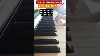 can can piano tutorial RIGHT HAND [upl. by Ettenauq273]