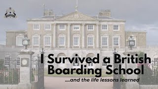 I Survived a British Boarding School [upl. by Myrvyn]