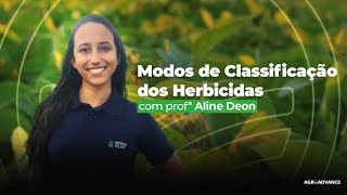 Classificação de herbicidas o que você precisa saber para entender o modo de ação [upl. by Kernan]