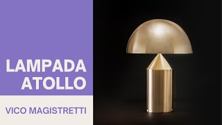 La lampada Atollo di Vico Magistretti per Oluce  Design del prodotto industriale [upl. by Leventis]