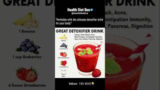 Great Detoxifer drink  HealthDietDuo shorts [upl. by Egdamlat964]