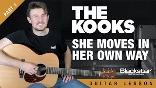 She Moves In Her Own Way The Kooks Guitar Tutorial  Lesson Part 1 [upl. by Adin]