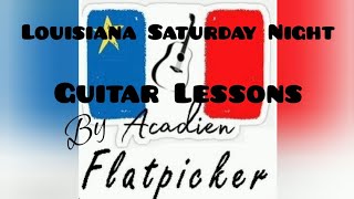 Guitar Lesson  Louisiana Saturday Night [upl. by Ettennat]