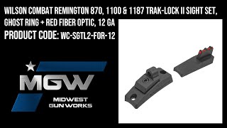 Wilson Combat Remington 870 TRAKLOCK II Sight Set Ghost Ring Fiber Optic12 Ga  WCSGTL2FOR12 [upl. by Yhtorod]