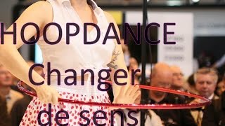 Tuto Hoopdance  Changer de sens [upl. by Yreffoeg]