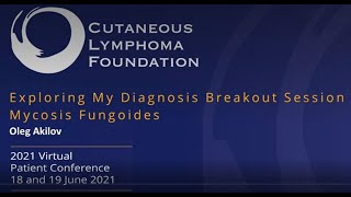 Virtual Patient Conference Mycosis Fungoides [upl. by Lledor]