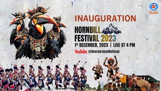 Inaugural Function Of Hornbill Festival 2023 [upl. by Ahsiket]