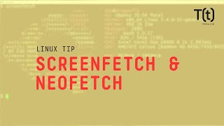 How to use the screenfetch and neofetch commands 2Minute Linux Tips [upl. by Oslec]