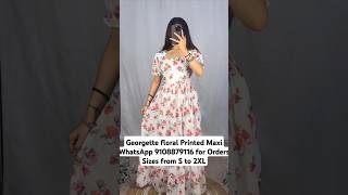 🌷Georgette floral Printed Maxi dress Rs 799freeshippingtrendingSubscribe for more collections 🙏 [upl. by Yran650]