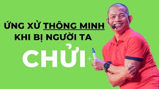 Kỹ năng giao tiếp ứng xử thông minh khi bị người ta chửi  Phạm Thành Long [upl. by Kesia]