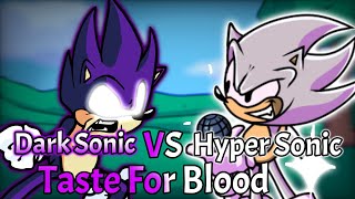 FNF  Dark Sonic TGT Vs Modern Hyper Sonic Sings Taste For Blood COVER [upl. by Ennayhs]