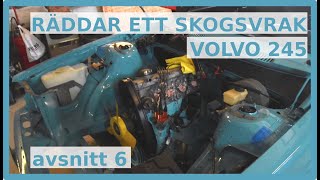 Volvo 245  Från skogsvrak till firmabil  Avsnitt 6 [upl. by Pritchard986]