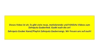 Das ZahnputzZauberlied für die KAIplus Systematik mit Liedtext [upl. by Bj]