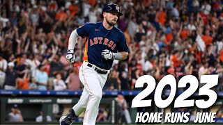 ASTROS 2023 HOME RUNS  June [upl. by Nageam257]