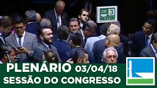 PLENÁRIO  Sessão do Congresso Nacional  03042018 [upl. by Barstow]