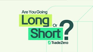 Are You Going Long or Short  Unlock BiDirectional Trading with TradeZero [upl. by Nylodam138]