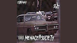 MENACE 2 SOCIETY [upl. by Yednarb751]