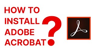 How To Install Adobe Acrobat Reader In Windows [upl. by Adelle]