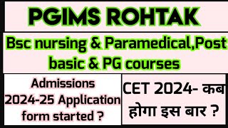 Pgims Rohtak Bsc nursing Paramedical Physiotherapy courses admissions 2024 latest updates uhsr [upl. by Aissela]