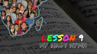 New Apostolic Church Southern Africa  Recorder Course for Beginners  Lesson 9 MY FIRST HYMN [upl. by Florina]