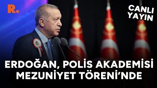 Cumhurbaşkanı Erdoğan Polis akademisi Mezuniyet Töreninde konuşuyor CANLI [upl. by Dlareme820]