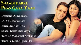 Shaadi karke Phas Gaya Yaar Movie All Songs  Audio Jukebox  Salman Khan amp Shilpa Shetti [upl. by Ziladnerb]