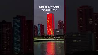 Yangtze River Cruise 🚢 Yichang city light ing China [upl. by Finstad384]