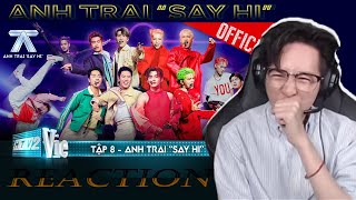 Anh Trai Say Hi Tập 8  ViruSs Reaction [upl. by Eillime]