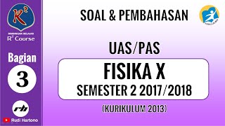 SOAL FISIKA KELAS 10 SEMESTER 2 DAN PEMBAHASAN UASPAS 20172018 3 [upl. by Otinauj]