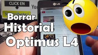 como borrar el historial de reproducciones youtube 2014 LG Optimus L4 comoconfigurar [upl. by Iatnahs]