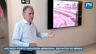 Arlindo Porto inaugura o próprio memorial em Patos de Minas [upl. by Lutero]