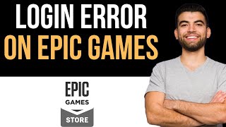 ✅ How To Fix Epic Games Login Error Easy Guide [upl. by Ahseet913]