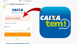 ERRO DE SENHA INVALIDA AO FAZER LOGIN NO CAIXA TEM [upl. by Attej591]