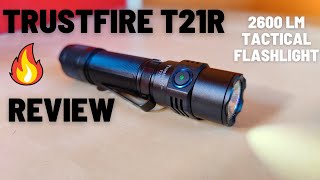 Trustfire T21R Review  Tactical 2600 lm Flashlight with nice battery indicator and USB C charging [upl. by Leifer161]